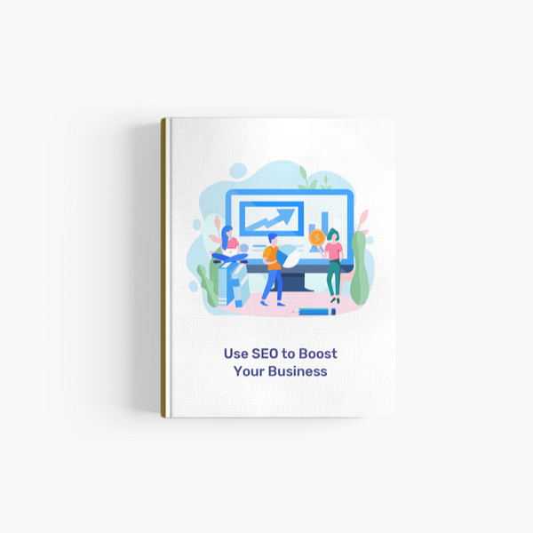 Use SEO to Boost Your Business